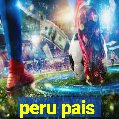 peru pais